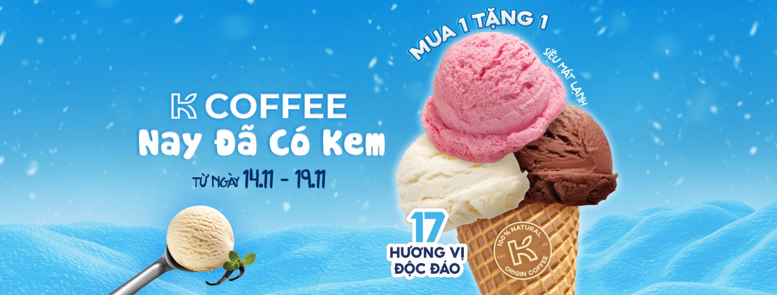 [14.11- 19.11] MÓN MỚI ƯU ĐÃI MỚI - MUA 1 TẶNG 1 SIÊU HỜI 